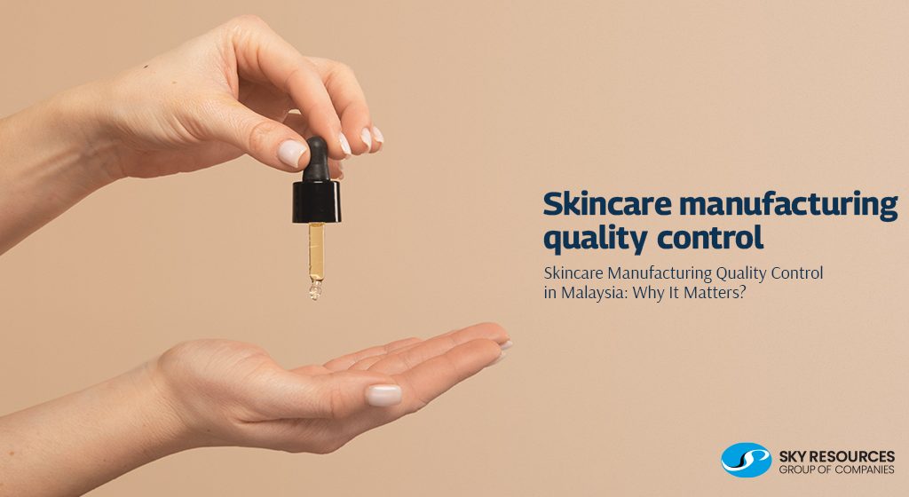 Skincare manufacturing quality control