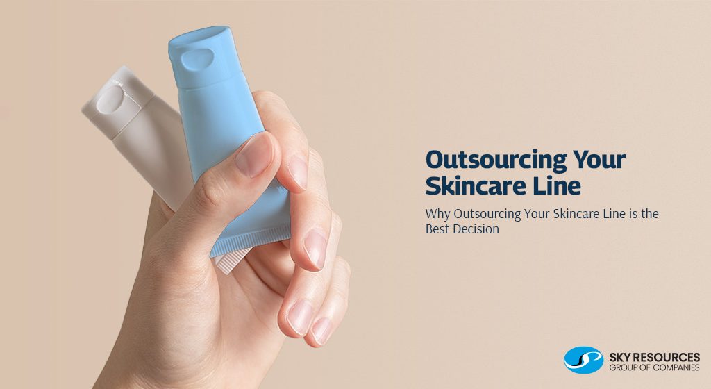 Outsourcing Your Skincare Line