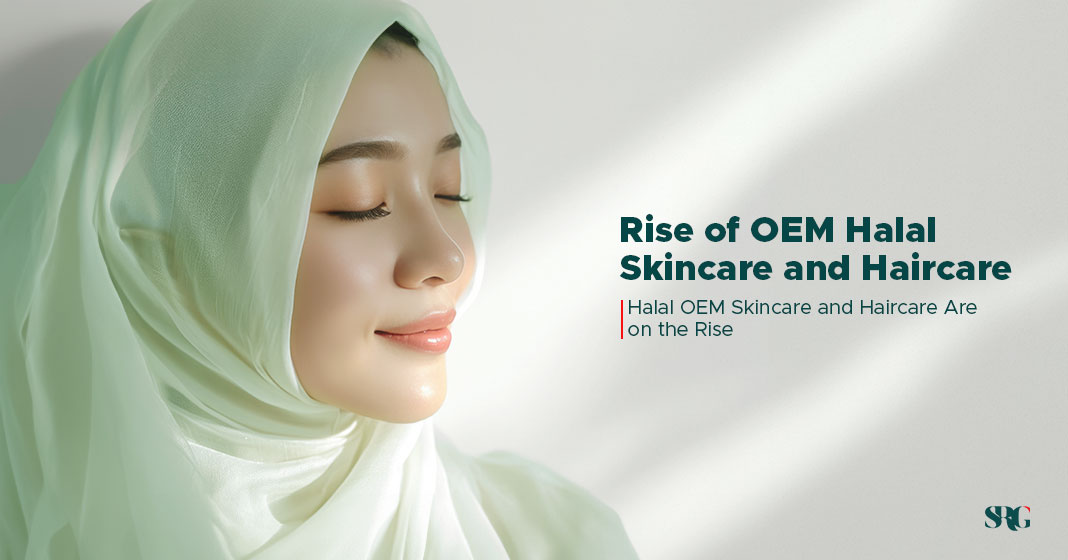 Rise of OEM Halal Skincare and Haircare
